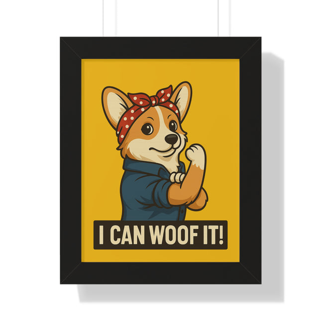 I Can Woof It! Rosie the Corgi Riveter, Framed Poster