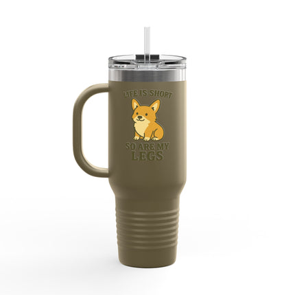 Life is Short, So Are My Legs, Cute Corgi Insulated Travel Mug