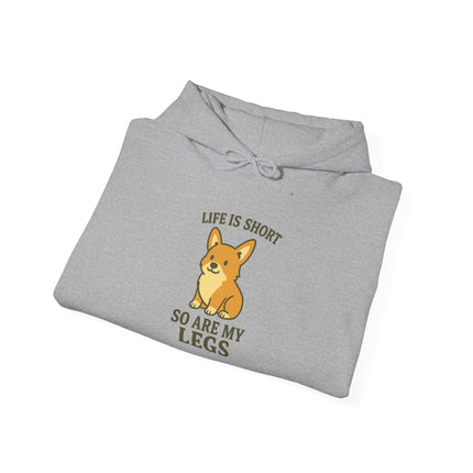 Life is Short, so are My Legs Cute Corgi Hoodie