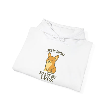 Life is Short, so are My Legs Cute Corgi Hoodie