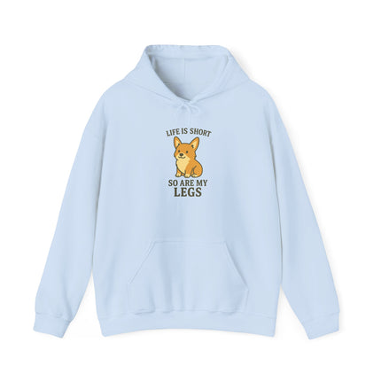 Life is Short, so are My Legs Cute Corgi Hoodie