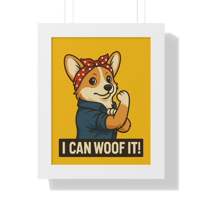 I Can Woof It! Rosie the Corgi Riveter, Framed Poster