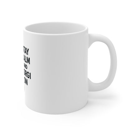 Stay Calm and Corgi On, Cute British Guard Corgi Themed Mug